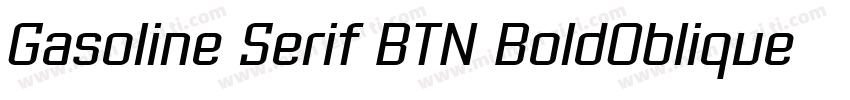 Gasoline Serif BTN BoldOblique字体转换